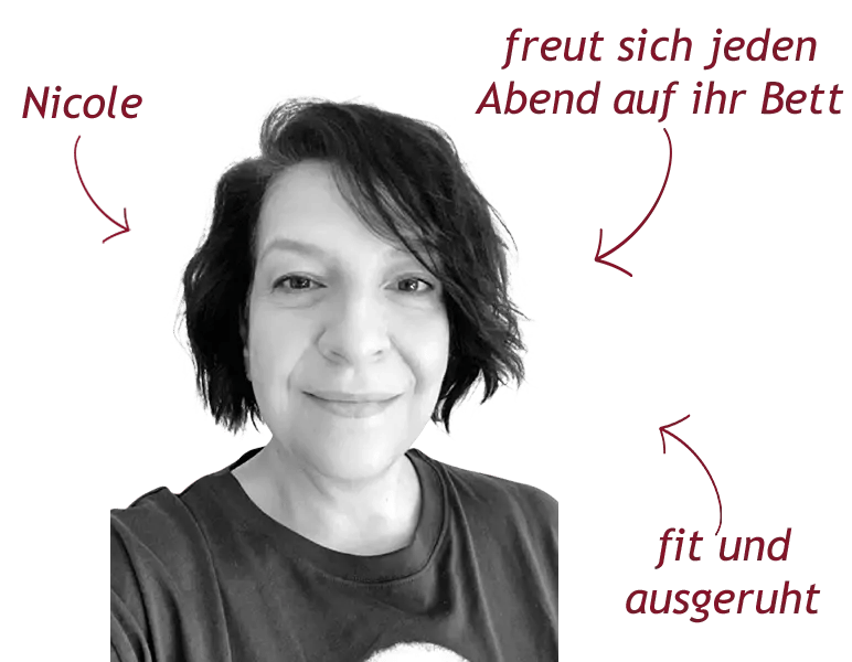 Testimonial Nicole, die sich dank Lattoflex jeden Abend auf ihr Bett freut.